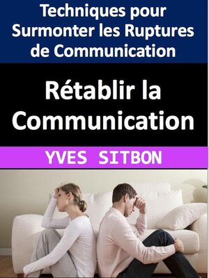 cover image of Rétablir la Communication